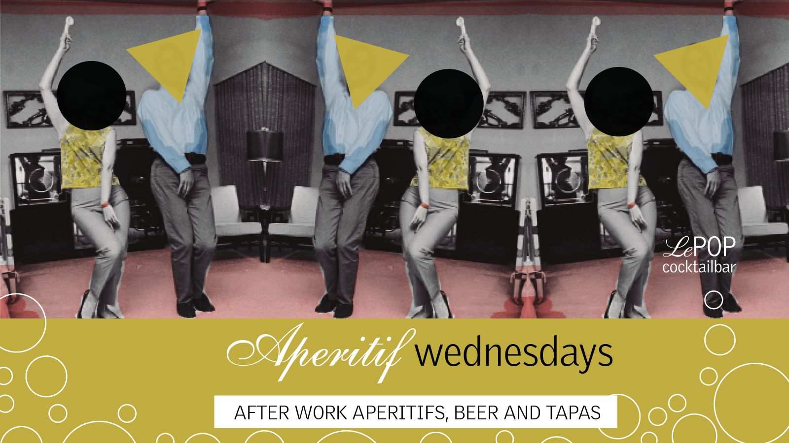Aperitif Wednesdays | Le Pop Cocktail Bar